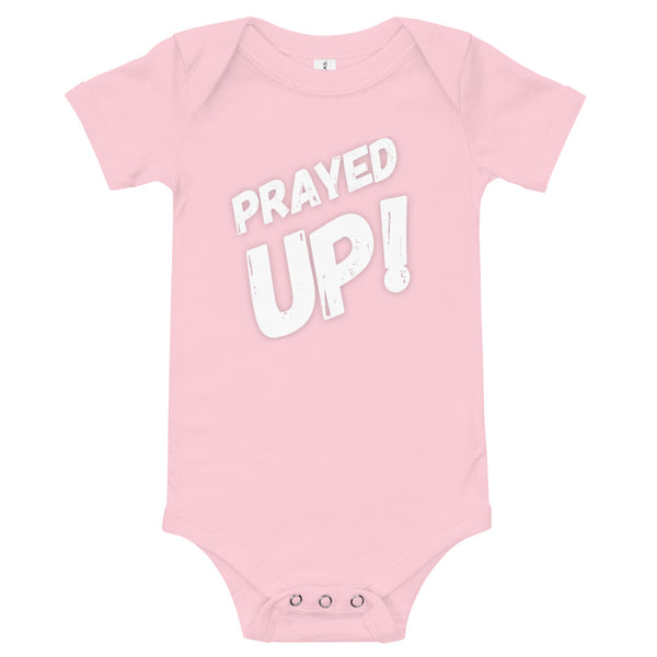 Baby Short Sleeve Prayed Up! Bodysuit