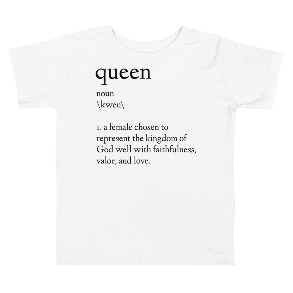 Toddler Queen Definition Tee